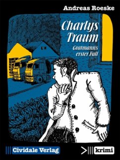 Charlys Traum - Roeske, Andreas
