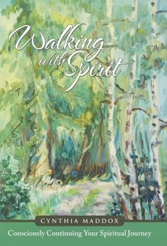 Walking with Spirit - Maddox, Cynthia