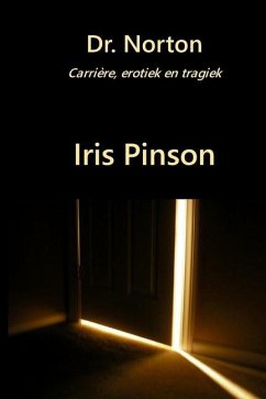 Dr Norton: Carrière, erotiek en tragiek - Pinson, Iris