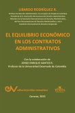 EL EQUILIBRIO ECONÓMICO EN LOS CONTRATOS ADMINISTRATIVOS. Cuarta edición 2021