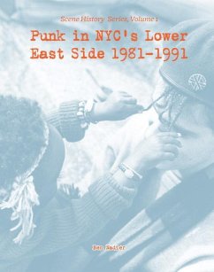 Punk in Nyc's Lower East Side 1981-1991 - Nadler, Ben