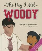 Day I Met Woody