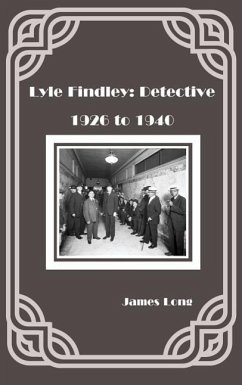 Lyle Findley: Detective - Long, James