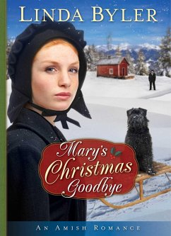 Mary's Christmas Goodbye - Byler, Linda