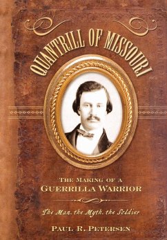 Quantrill of Missouri - Petersen, Paul R.