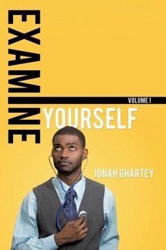 Examine Yourself - Ghartey, Jonah