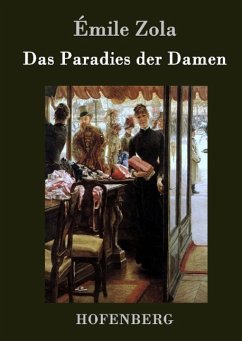 Das Paradies der Damen - Émile Zola