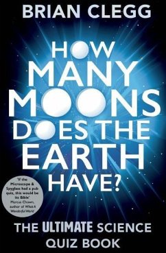 How Many Moons Does the Earth Have? - Clegg, Brian