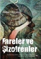 Fareler ve Sizofrenler Fareler ve Sizofrenler