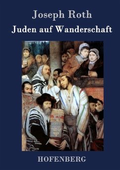 Juden auf Wanderschaft - Joseph Roth