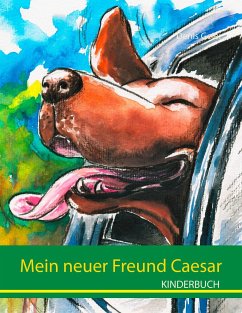 Mein neuer Freund Caesar - Geier, Denis