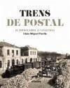 Trens de postal : el ferrocarril a Catalunya