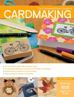 Complete Photo Guide to Cardmaking - Watanabe, Judi