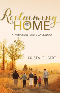 Reclaiming Home - Gilbert, Krista