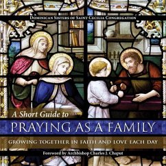 A Short Guide to Praying as a Family - Dominican Sisters of Saint Cecilia Congregation