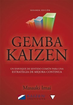 Gemba Kaizen : un enfoque de sentido común para una estrategia de mejora continua - Imai, Masaaki