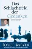 Das Schlachtfeld der Gedanken