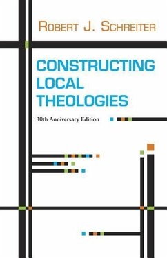 Constructing Local Theologies - Schreiter, Robert J