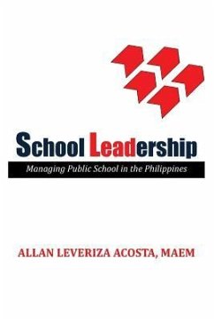 School Leadership: Managing Public School in the Philippines - Acosta, Maem Allan Leveriza