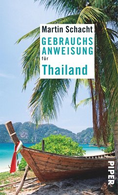 Gebrauchsanweisung für Thailand (eBook, ePUB) - Schacht, Martin