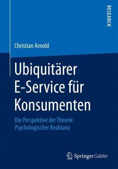 Ubiquitärer E-Service für Konsumenten - Arnold, Christian