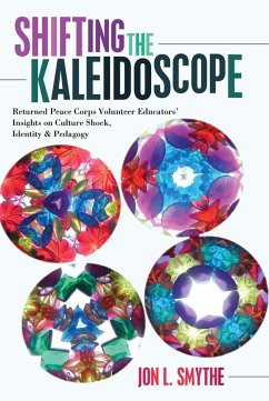 Shifting the Kaleidoscope - Smythe, Jon L.