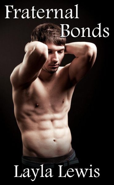 Fraternal Bonds (Frat Brothers, #4) (eBook, ePUB)