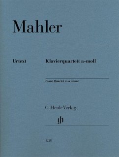 Klavierquartett a-moll. Partitur und Stimmen - Gustav Mahler - Klavierquartett a-moll