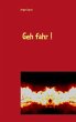 Geh fahr ! (eBook, ePUB) - Bild 1