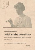 "Meine liebe kleine Frau". Briefe und Postkarten aus dem Ersten Weltkrieg.Das Jahr 1914 (eBook, ePUB)