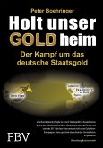 Holt unser Gold heim (eBook, ePUB)