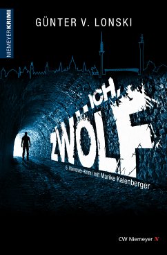 Ich, Zwölf (eBook, ePUB) - Lonski, Günter von