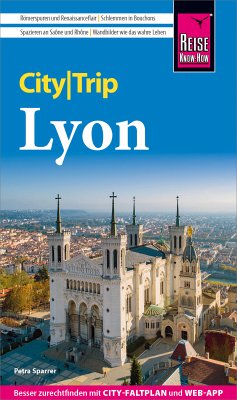 Reise Know-How CityTrip Lyon (eBook, PDF) - Sparrer, Petra