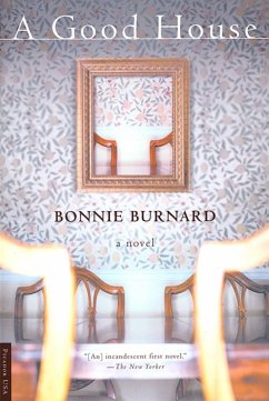 A Good House (eBook, ePUB) - Burnard, Bonnie