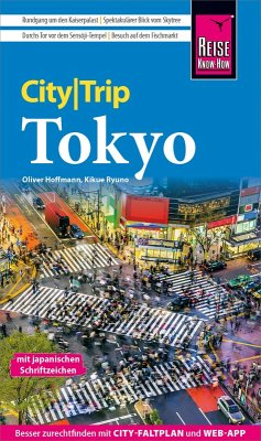 Reise Know-How CityTrip Tokyo (eBook, PDF) - Hoffmann, Oliver; Ryuno, Kikue