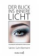 Der Blick ins innere Licht (eBook, ePUB) - Bild 1