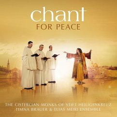 Chant For Peace - The Cistercian Monks Of Stift Heiligenkreuz/Brauer