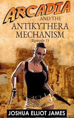The Antikythera Mechanism (eBook, ePUB) - James, Joshua Elliot