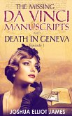 THE MISSING DA VINCI MANUSCRIPTS & DEATH IN GENEVA (eBook, ePUB)