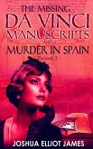 THE MISSING DA VINCI MANUSCRIPTS & MURDER IN SPAIN (eBook, ePUB)