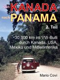 VON KANADA NACH PANAMA - Teil 2 (eBook, ePUB)
