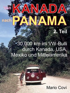 VON KANADA NACH PANAMA - Teil 2 (eBook, ePUB) - Covi, Mario