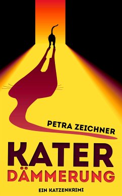 Katerdämmerung (eBook, ePUB) - Zeichner, Petra