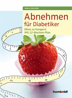 Abnehmen für Diabetiker (eBook, PDF) - Carlsson, Sonja