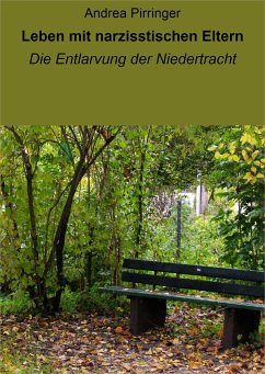 Leben mit narzisstischen Eltern (eBook, ePUB) - Pirringer, Andrea