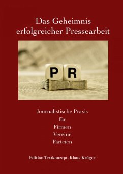 Das Geheimnis erfolgreicher Pressearbeit (eBook, ePUB) - krüger, klaus