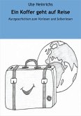 Ein Koffer geht auf Reise (eBook, ePUB)