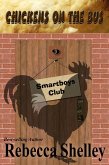 Chickens on the Bus (Smartboys Club, #9) (eBook, ePUB)