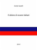 Il dolore di essere italiani (eBook, ePUB)