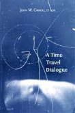 A Time Travel Dialogue (eBook, PDF)